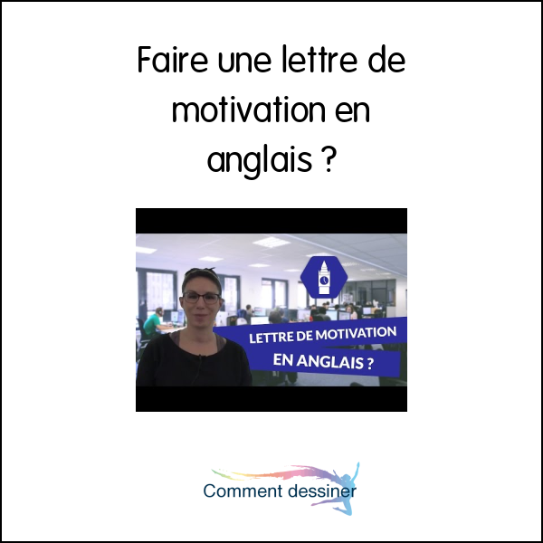 Faire une lettre de motivation en anglais